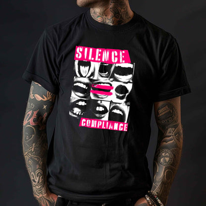 Silence = Compliance | Unisex Classic T-Shirt