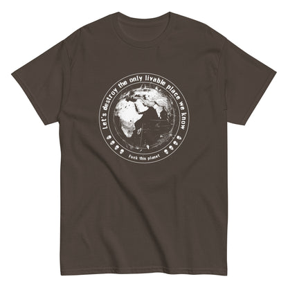 Fuck this Planet