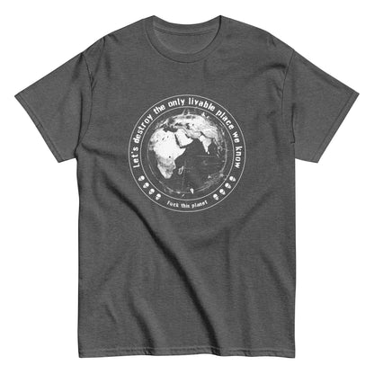 Fuck this Planet